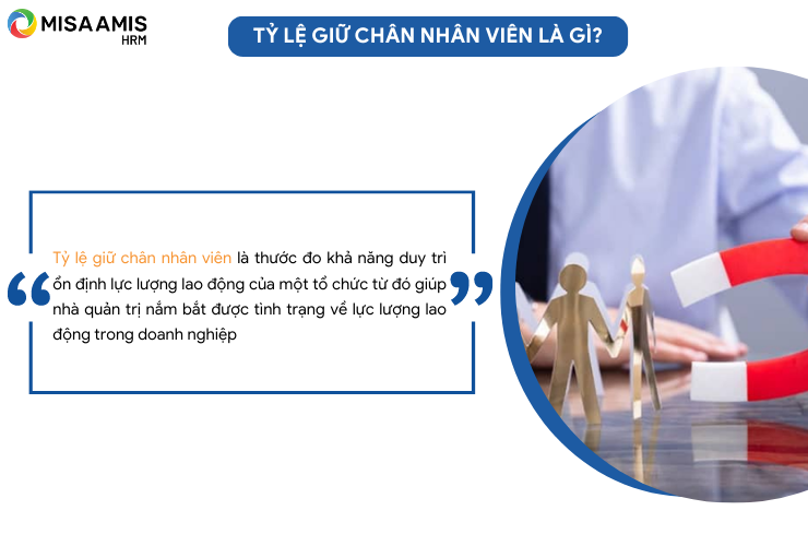 Tỷ lệ giữ chân nhân viên là gì?