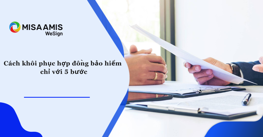 cách khôi phục hợp đồng bảo hiểm