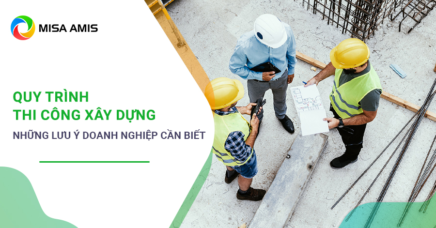 Quy trình thi công xây dựng