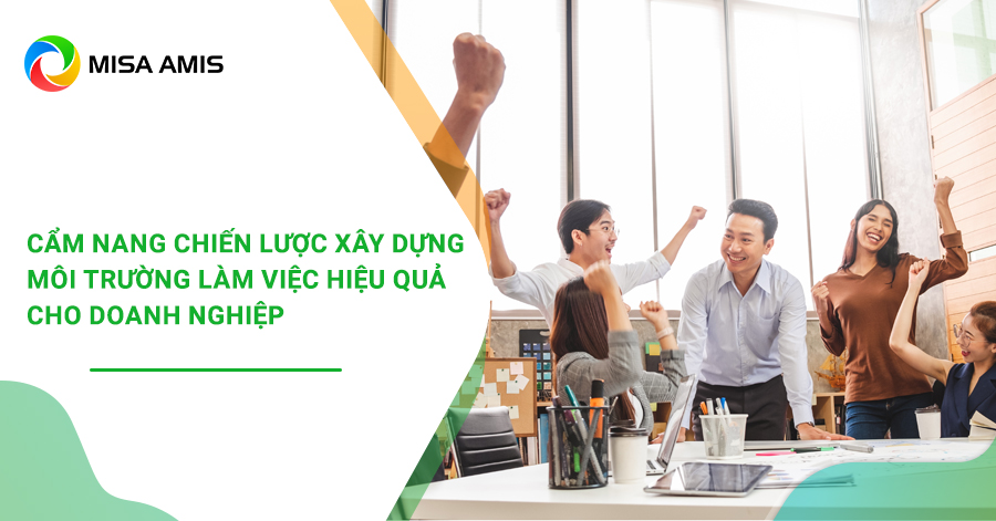xây dựng môi trường làm việc hiệu quả