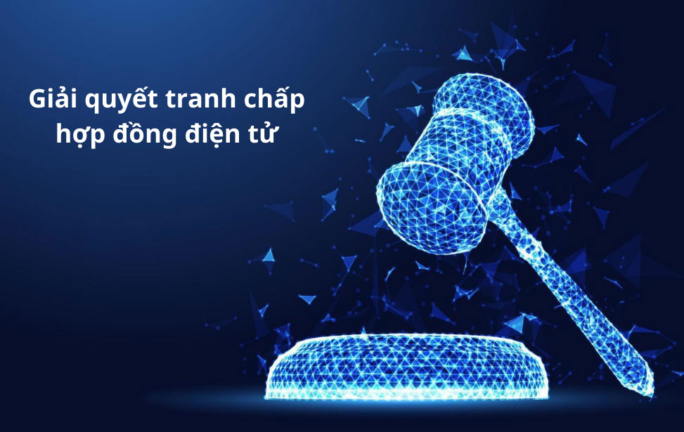 Giải quyết tranh chấp hợp đồng điện tử bằng tòa án khi các bên không thể hòa giải