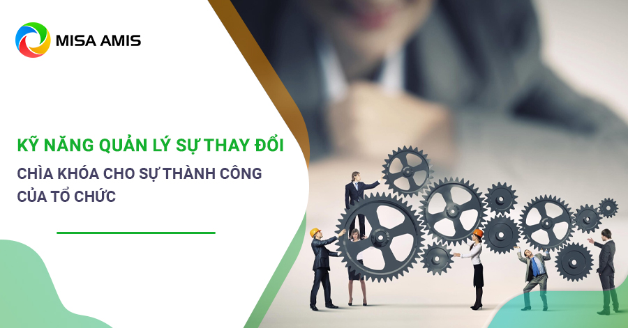 kỹ năng quản lý sự thay đổi