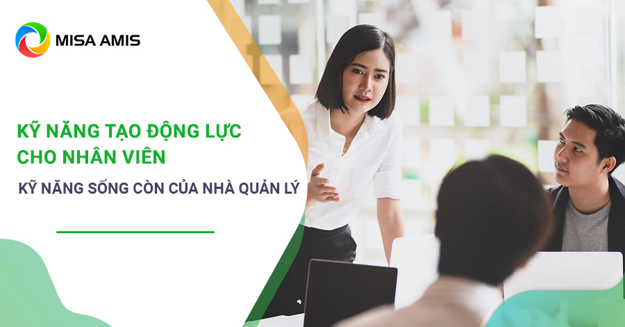 kỹ năng tạo động lực cho nhân viên