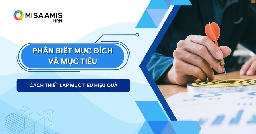 phân biệt mục đích và mục tiêu