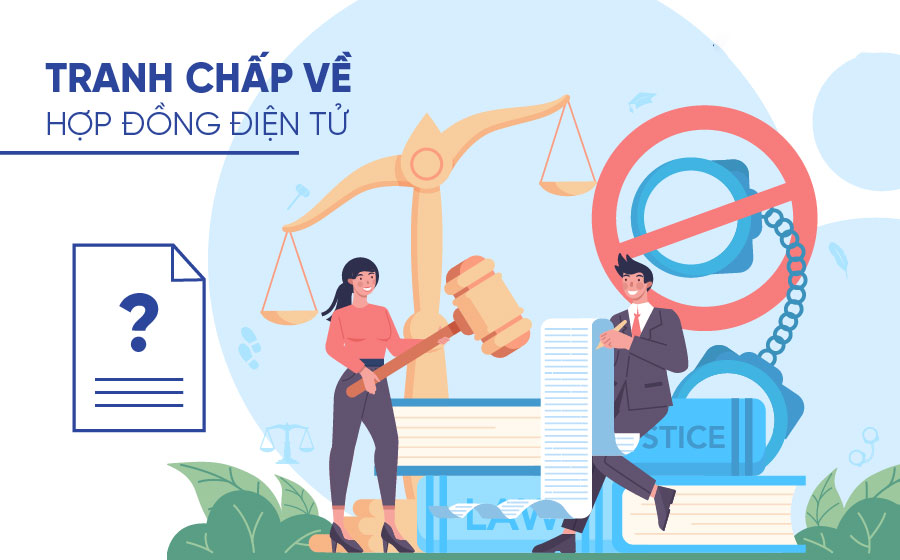 Tranh chấp hợp đồng điện tử xảy ra khi có các xâm phạm về quyền và lợi ích giữa các bên tham gia