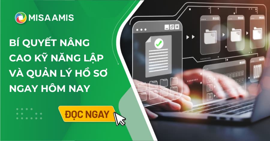 kỹ năng lập, quản lý và lưu trữ hồ sơ