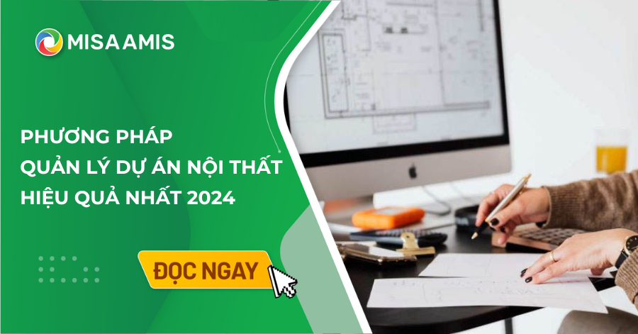 phương pháp quản lý dự án nội thất tốt nhất