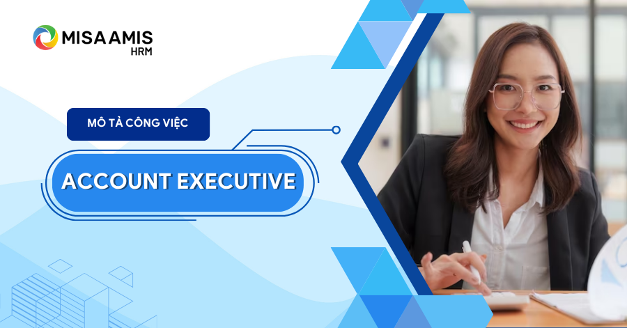 Mô tả công việc Account Executive