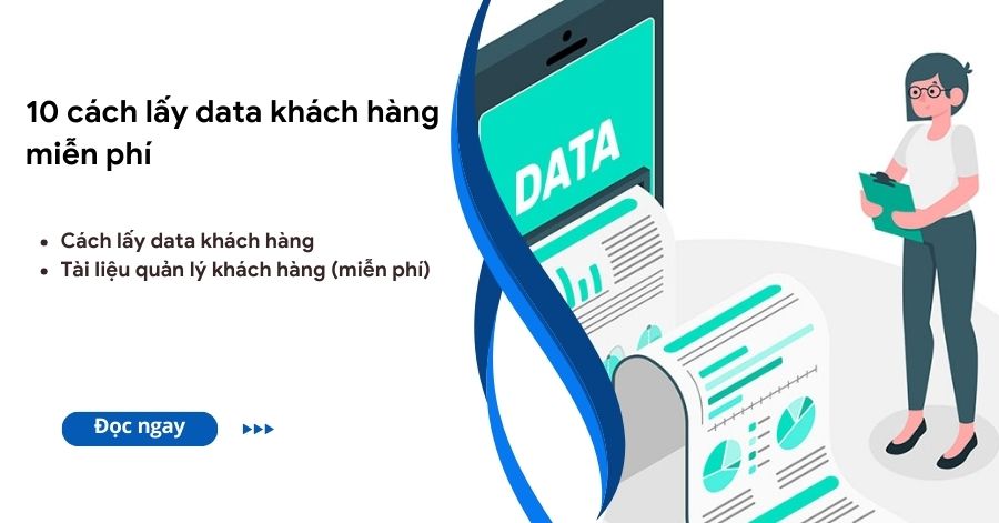 cách lấy data khách hàng miễn phí