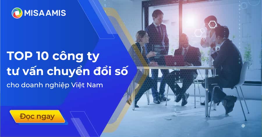 Top 10 công ty tư vấn chuyển đổi số hàng đầu