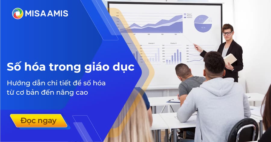 Số hóa trong giáo dục: Hướng dẫn chi tiết để số hóa từ cơ bản đến nâng cao