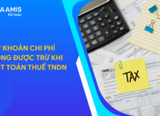 37 khoản chi phí không được trừ khi quyết toán thuế TNDN