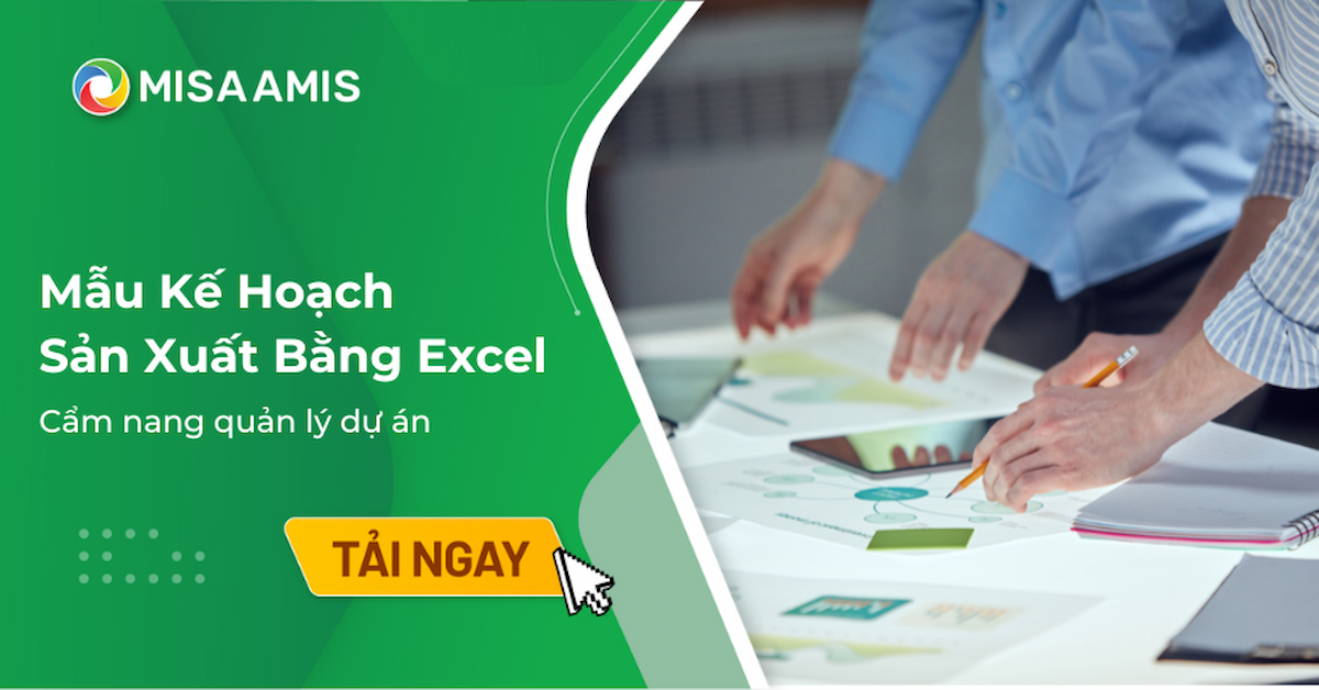 Mẫu kế hoạch sản xuất bằng Excel