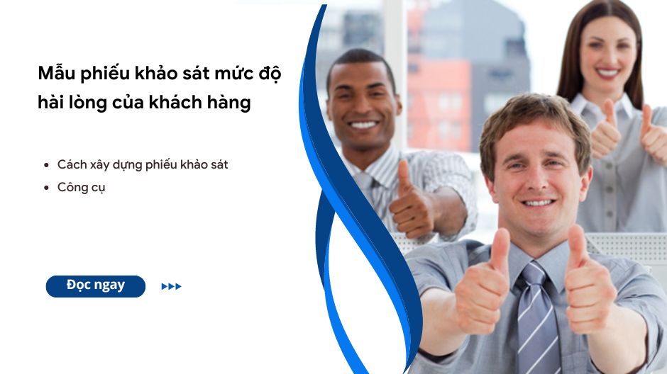 phiếu khảo sát mức độ hài lòng của khách hàng