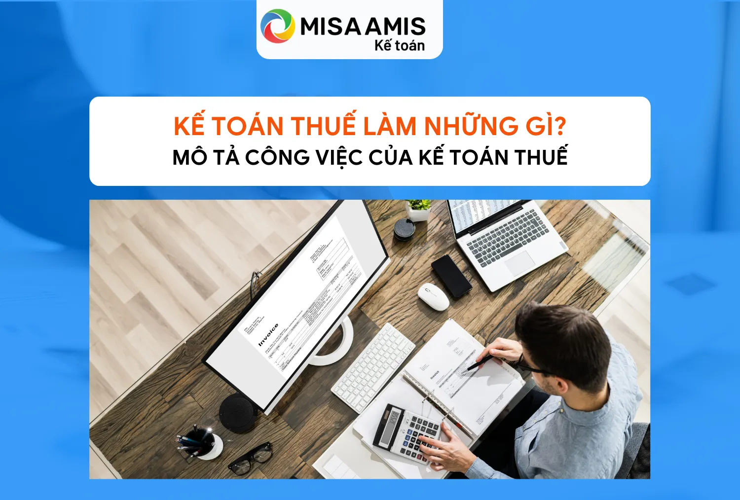 Kế toán thuế làm những gì
