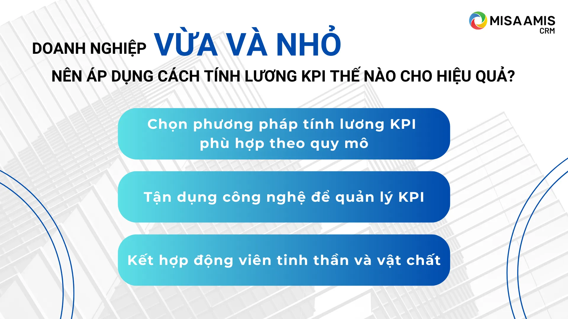 Doanh nghiệp vừa và nhỏ nên áp dụng tính lương KPI thế nào cho hiệu quả?