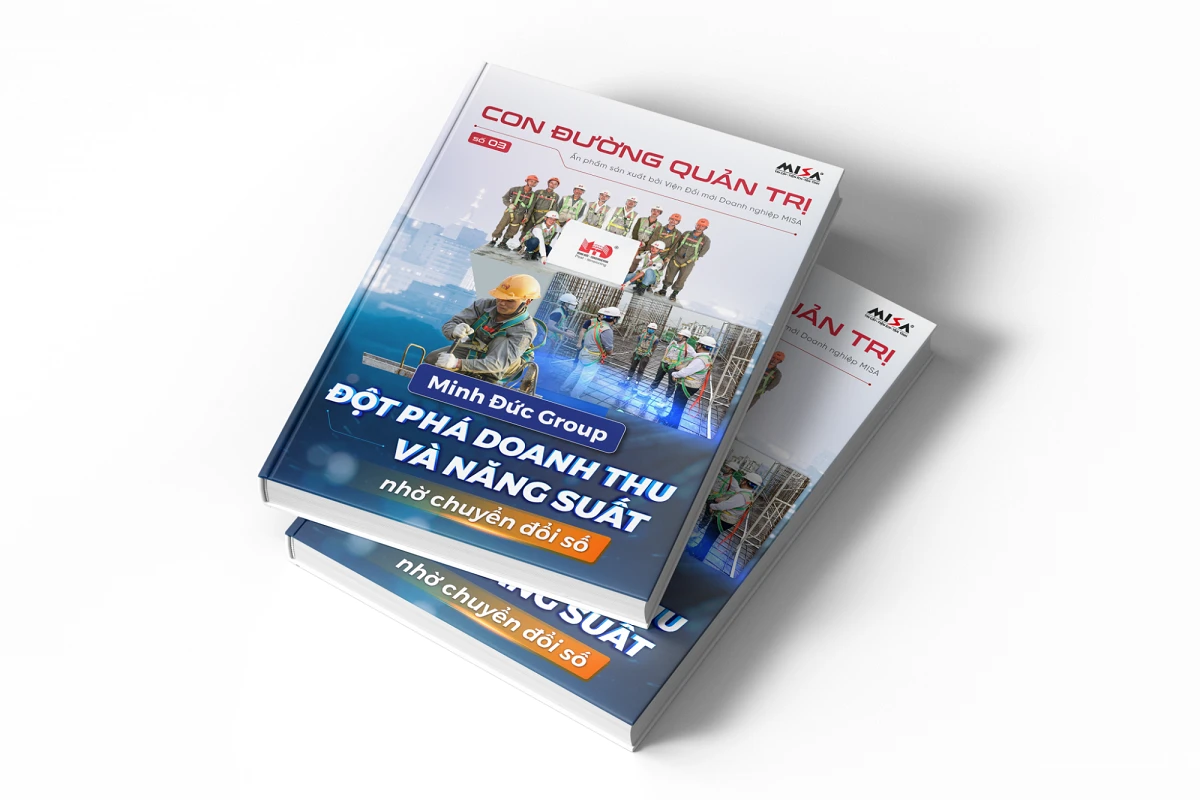 Con đường quản trị 03: Minh Đức Group đột phá doanh thu nghìn tỷ nhờ chuyển đổi số