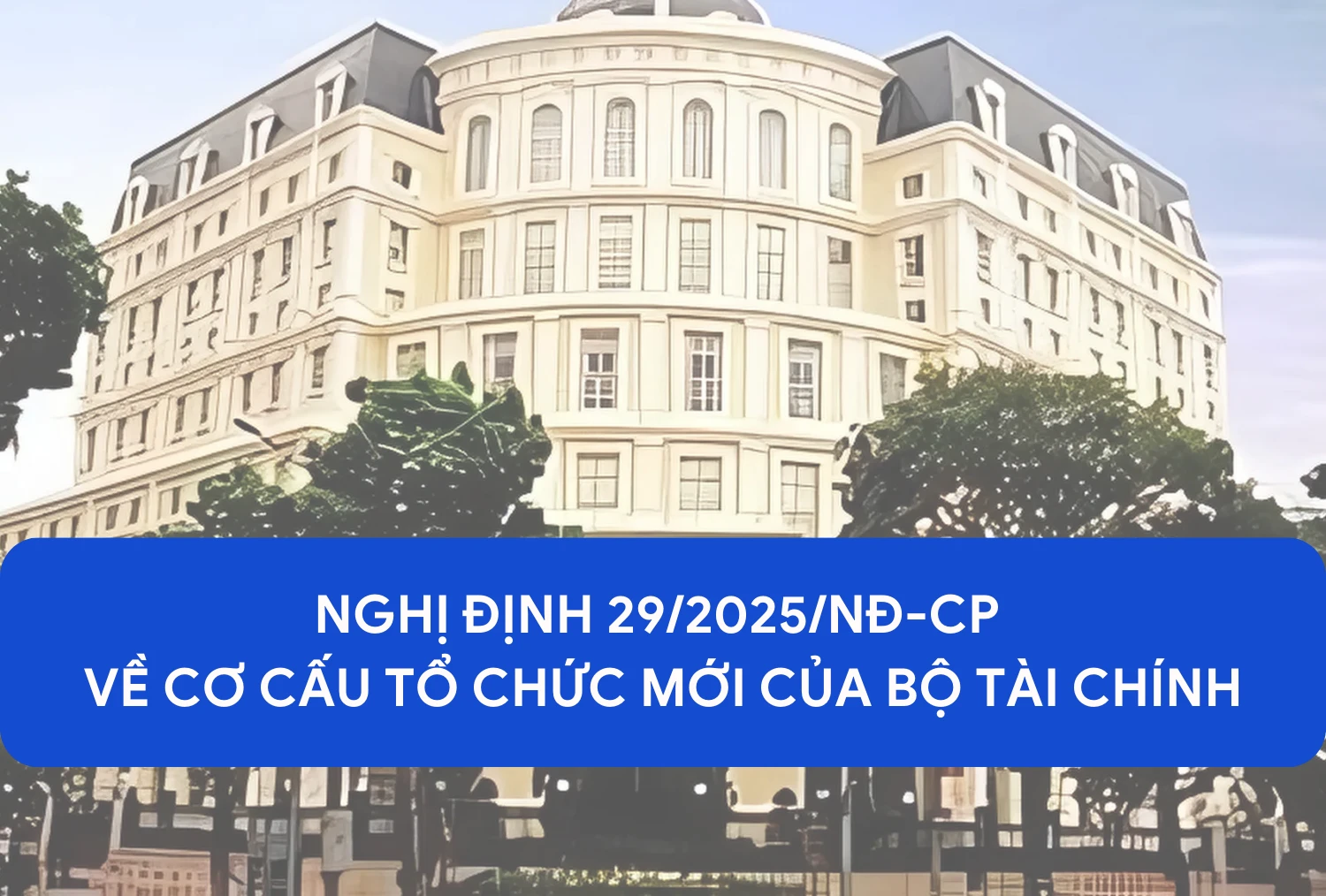 Nghị định 29/2025/NĐ-CP
