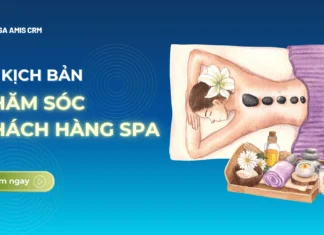 05 kịch bản chăm sóc khách hàng spa