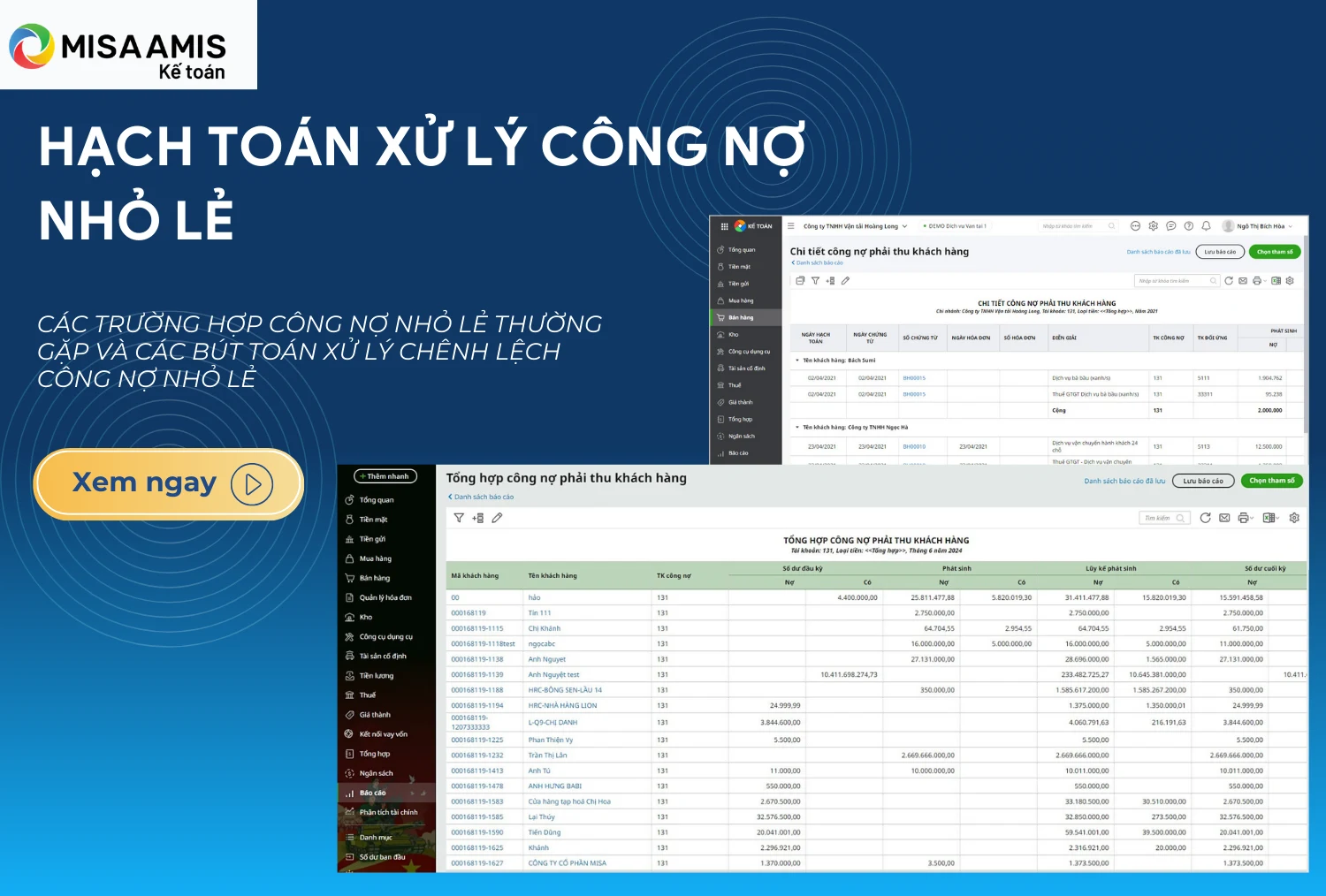 Hướng dẫn xử lý công nợ nhỏ lẻ và những điều kế toán cần lưu ý.