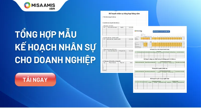 Trọn bộ kế hoạch nhân sự dành cho nhà quản trị và HR