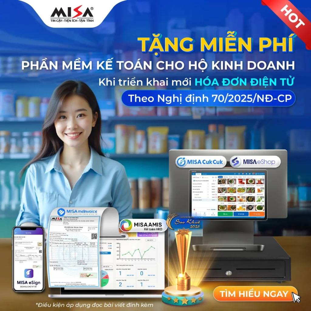 MISA tặng 6 tháng phần mềm kế toán cho Hộ kinh doanh khi triển khai mới hóa đơn điện tử khởi tạo từ máy tính tiền