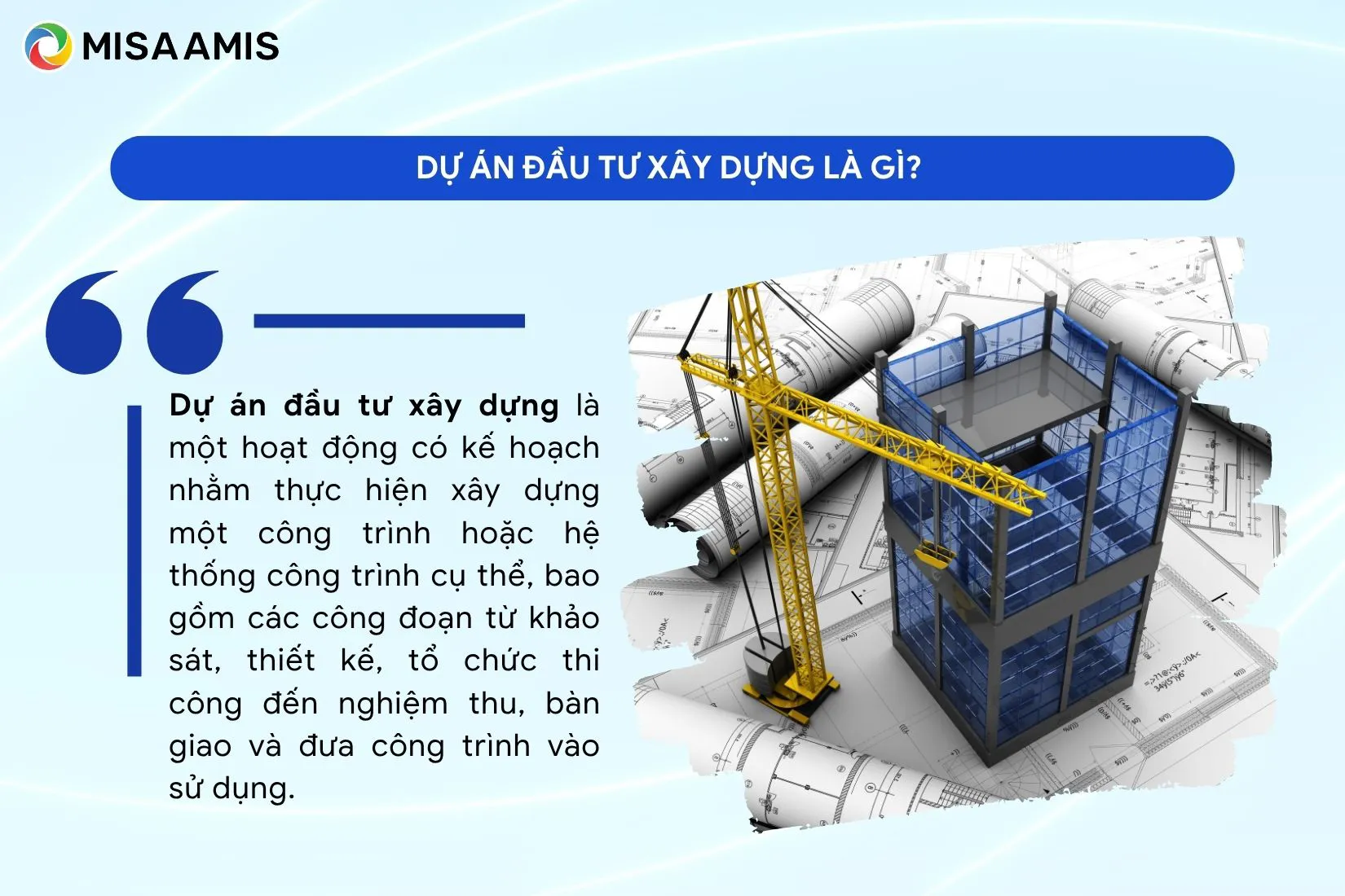 Dự án đầu tư xây dựng là gì?