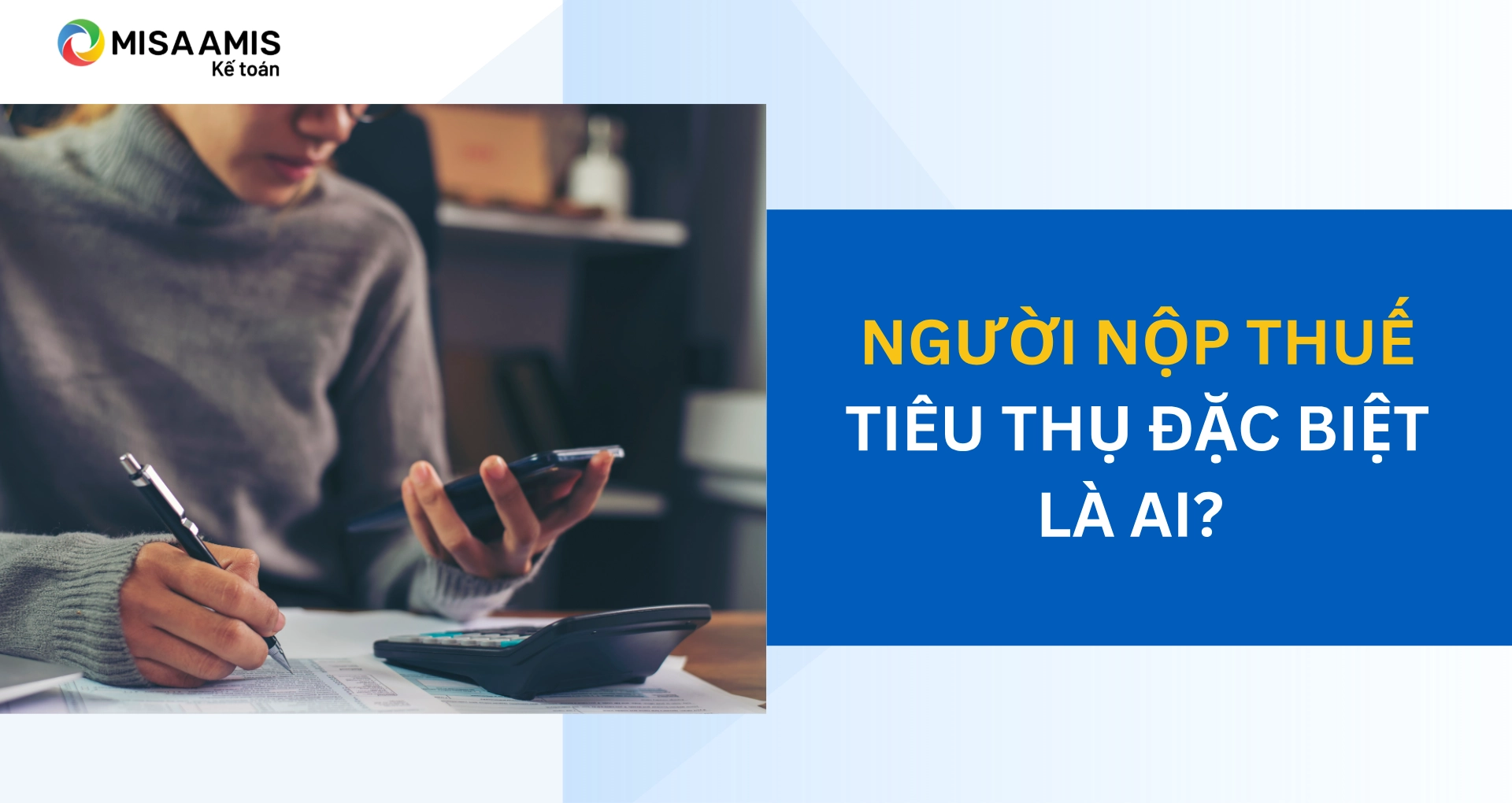 Đối tượng chịu thuế tiêu thụ đặc biệt