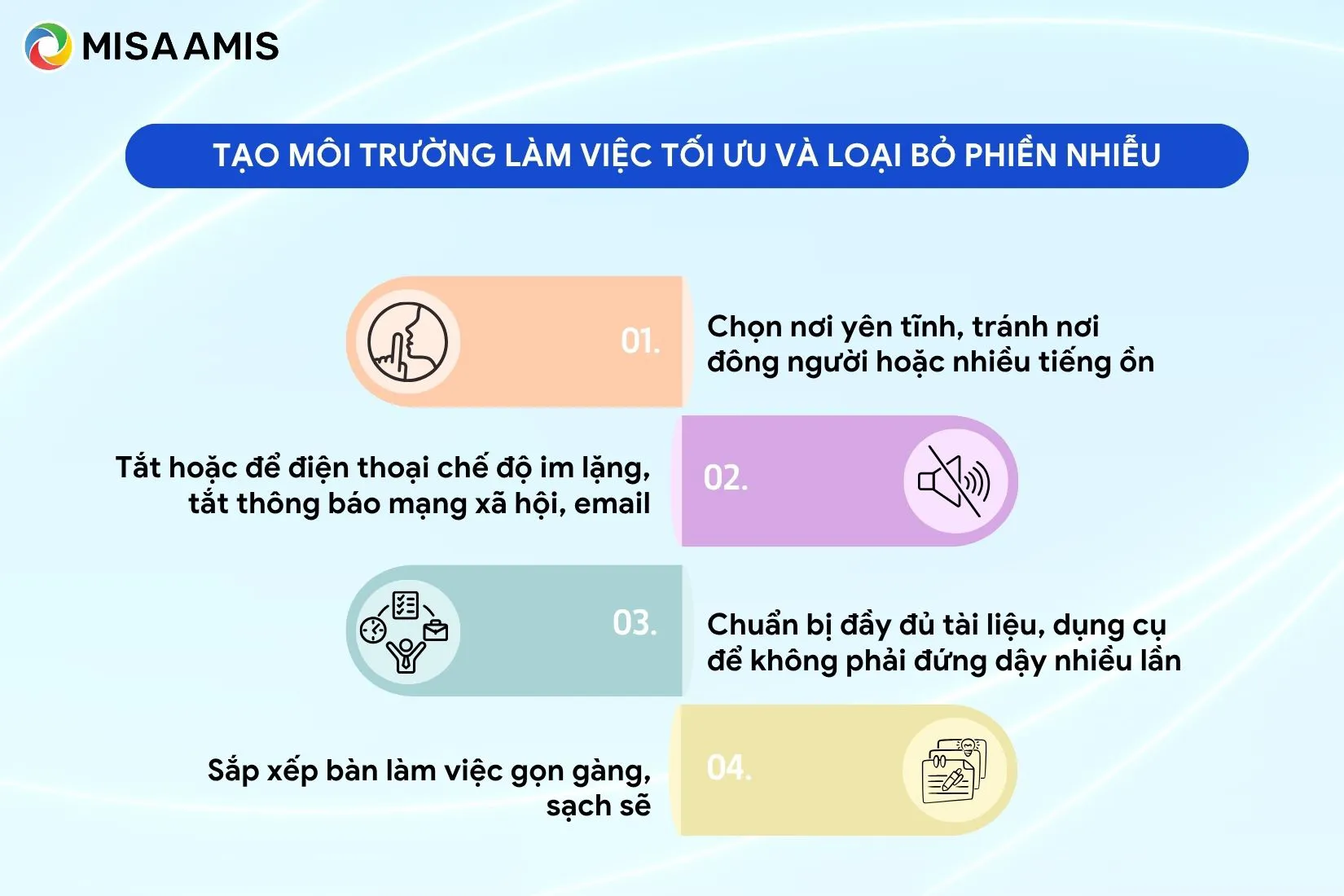 Tạo môi trường làm việc tối ưu và loại bỏ phiền nhiễu