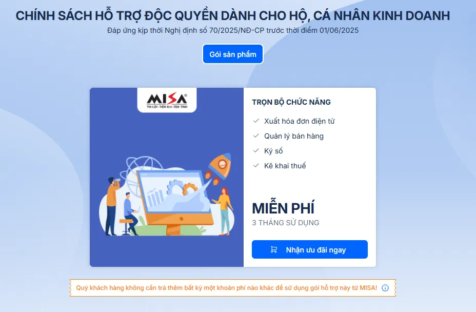 [HOT] Chính sách đặc biệt từ MISA dành cho Hộ kinh doanh: MIỄN PHÍ TRỌN BỘ GIẢI PHÁP PHẦN MỀM ĐÁP ỨNG NGHỊ ĐỊNH 70/2025/NĐ-CP