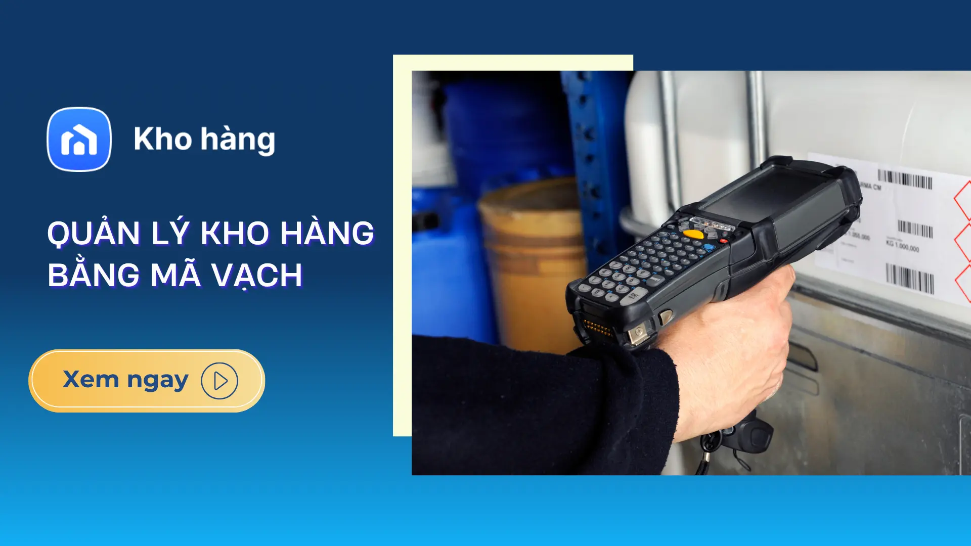 Quản lý kho theo mã vạch