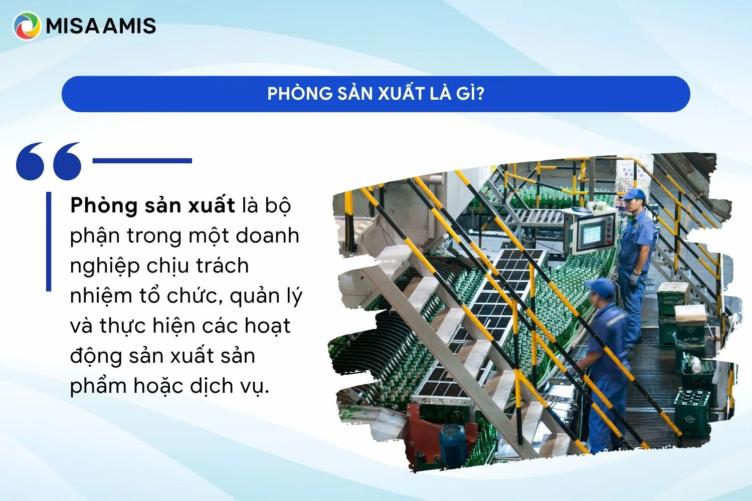 phòng sản xuất là gì