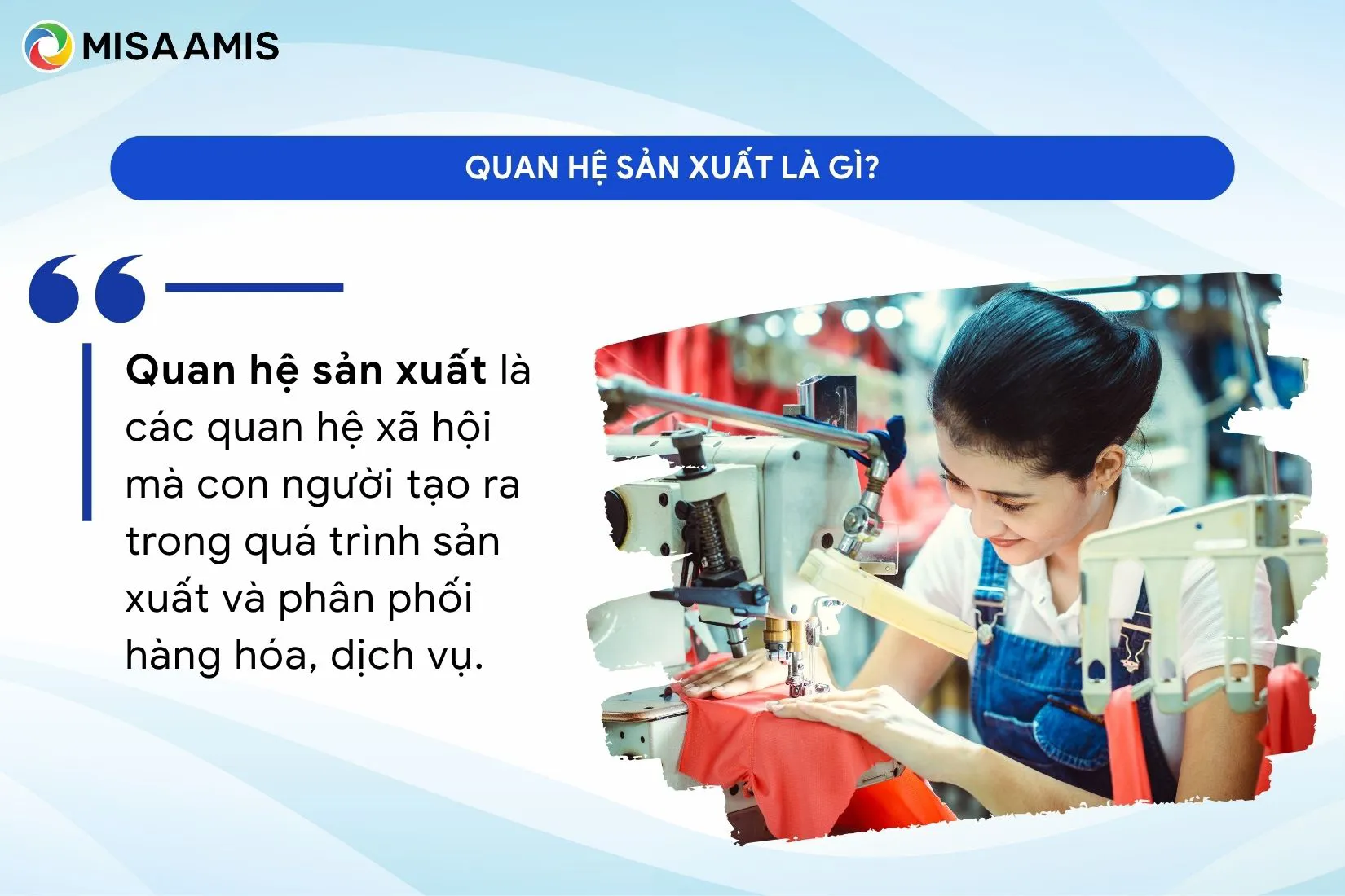 Quan hệ sản xuất là gì?